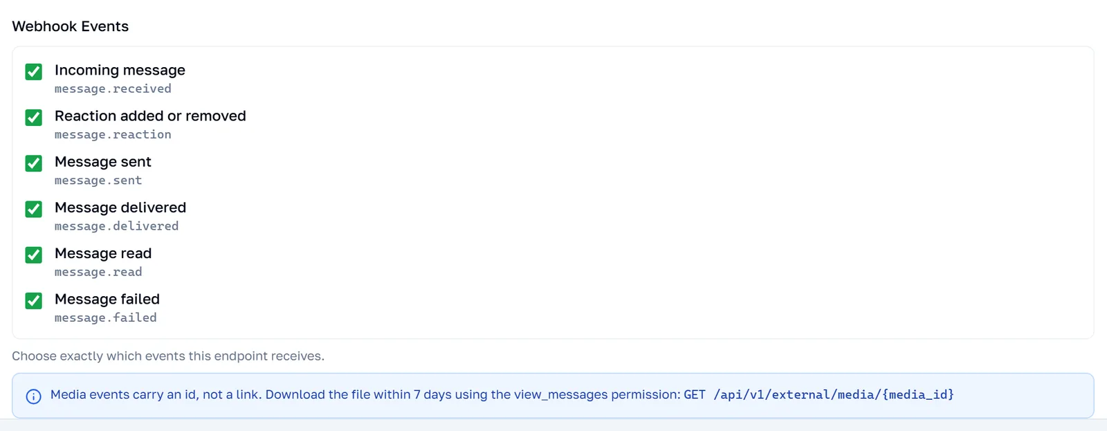 The webhook event list with a note explaining that media events carry an id to be downloaded, not a link
